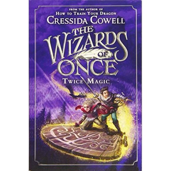 The Wizards of Once: Twice Magic -- Cressida Cowell - Picture 2 of 3